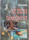 Tóth Ákos - Az úszás tankönyve