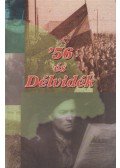 Kudlik Gábor,Dr. Sajti Enikő,Farkas Csaba,Rozs András,Matuska Márton,Vicsek Károly,Bodó Barna,Dudás Károly,Dr. Tóth Lajos,Hegedűs Attila - '56 és Délvidék (dedikált)