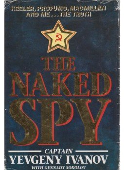 Yevgeny Ivanov, Gennady Sokolov - The Naked Spy, London 1992 antikvár könyv
