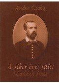 Andor Csaba - A siker éve: 1861