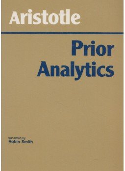 Aristotle, Robin Smith - Prior Analytics Aristotle, Robin Smith - Prior Analytics, Indianapolis 1989 antikvár könyv