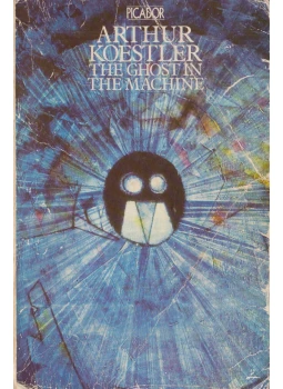 Arthur Koestler - The Ghost in the Machine Arthur Koestler - The Ghost in the Machine, London 1975 antikvár könyv