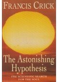 Francis Crick - The Astonishing Hypothesis