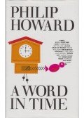 Howard, Philip - A Word in Time