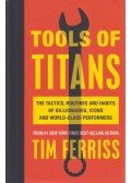 Tim Ferriss - Tools of Titans