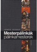 Jónás József - Mesterpálinkák, pálinkamesterek