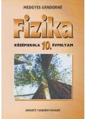 Medgyes Sándorné - Fizika 10.