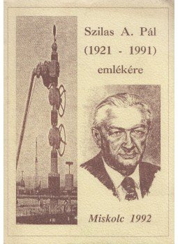 Dr. Mating Béla - Szilas A. Pál emlékére Dr. Mating Béla - Szilas A. Pál emlékére, Miskolc 1992 antikvár könyv