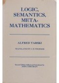 Tarski, Alfred - Logic, Semantics, Metamathematics