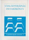 Komlósi Piroska Dr.,Dr. Biró Sándor - Családterápiás olvasókönyv I. kötet