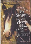 Mina Teichert - Ein Sommer zum Pferdestehlen
