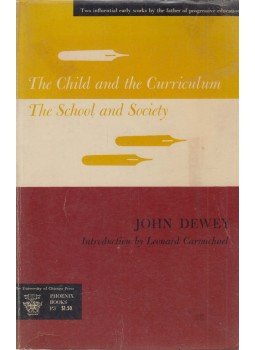 Dewey, John - The Child and the Curriculum / The School and Society, Chicago 1968 antikvár könyv