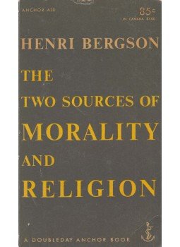 Bergson, Henri - The Two Sources Of Morality And Religion Bergson, Henri - The Two Sources Of Morality And Religion, New York 1954 antikvár könyv
