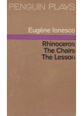 Ionesco, Eugéne - Rhinoceros / The Chairs / The Lesson