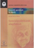 Bartal Anna Mária - Szociálpolitikáról alapfokon