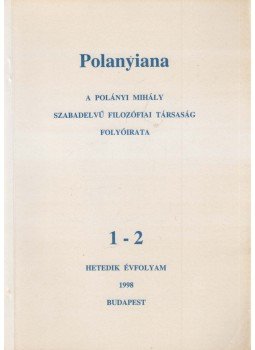 Fehér Márta, Gábor Éva - Polanyiana 1998/1-2., Budapest 1998 antikvár könyv