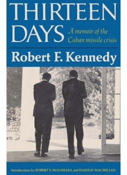 Robert F. Kennedy - Thirteen Days Robert F. Kennedy - Thirteen Days, New York 1969 antikvár könyv