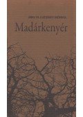 Miklya Luzsányi Mónika - Madárkenyér