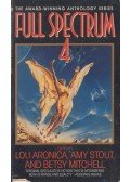 Lou Aronica,Amy Stout,Betsy Mitchell - Full Spectrum 4
