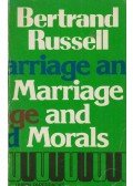 Bertrand Russell - Marriage and Morals