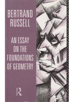 Bertrand Russell - An Essay on the Foundations of Geometry Bertrand Russell - An Essay on the Foundations of Geometry, London 1996 antikvár könyv