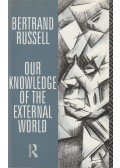 Bertrand Russell - Our Knowledge of the External World