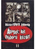 Rózsa-Flores Eduardo - Állapot: Két háború között
