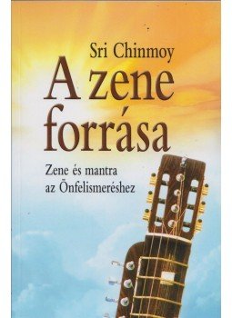 Sri Chinmoy - A zene forrása Sri Chinmoy - A zene forrása, Budapest 2021 antikvár könyv