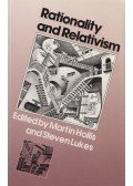 Martin Hollis,Steven Lukes - Rationality and Relativism