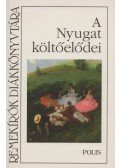 Balázs Imre József - A Nyugat költőelődei