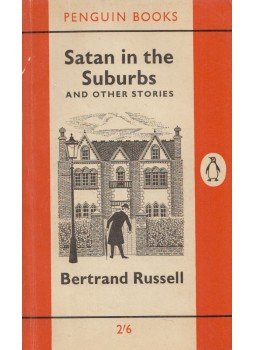 Bertrand Russell - Satan in the Suburbs Bertrand Russell - Satan in the Suburbs, Harmondsworth 1961 antikvár könyv