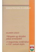 Salamon László - Válogatás egy közéleti pálya terméseiből/A magyarság sorskérdései a XXI. század elején (dedikált)