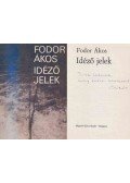 Fodor Ákos - Idéző jelek (dedikált)