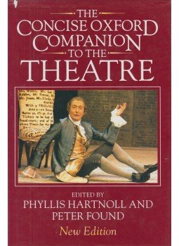 Phyllis Hartnoll (szerk.) - Concise Oxford Companion to the Theatre, Oxford-New York 1992 antikvár könyv