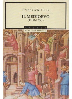 Friedrich Heer - Il medioevo (1100-1350) Friedrich Heer - Il medioevo (1100-1350), Milano 2001 antikvár könyv