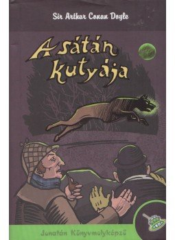 Sir Arthur Conan Doyle - A sátán kutyája Sir Arthur Conan Doyle - A sátán kutyája, Szeged 2013 antikvár könyv