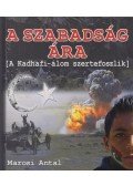 Marosi Antal - A szabadság ára (dedikált)