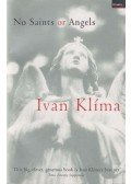 Klima, Ivan - No Saints or Angels