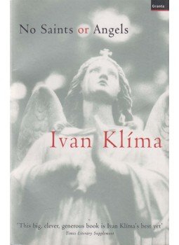 Klima, Ivan - No Saints or Angels Klima, Ivan - No Saints or Angels, 2002 antikvár könyv