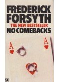 Frederick Forsyth - No Comebacks