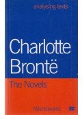 Mike Edwards - Charlotte Bronte: The Novels