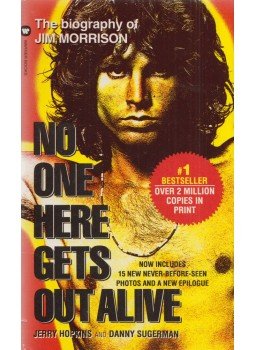 Jerry Hopkins, Danny Sugerman - No One Here Gets out Alive Jerry Hopkins, Danny Sugerman - No One Here Gets out Alive, New York 1995 antikvár könyv