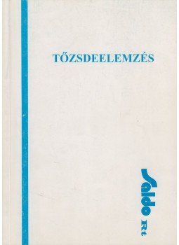 Gyulaffyné dr. Berényi Mária, Kaszás Mónika - Tőzsdeelemzés Gyulaffyné dr. Berényi Mária, Kaszás Mónika - Tőzsdeelemzés, Budapest 1994 antikvár könyv