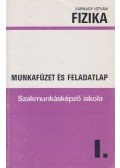 Várnagy István - Fizika I. - Munkafüzet és feladatlap