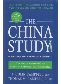 T. Colin Campbell, Thomas M. Campbell - The China Study T. Colin Campbell, Thomas M. Campbell - The China Study, Dallas 2016 antikvár könyv