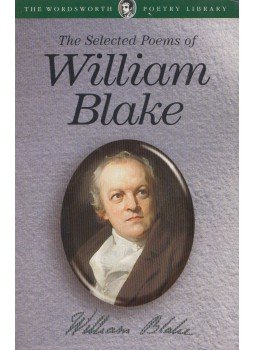 William Blake, Dr. Bruce Woodcock - The Selected Poems of William Blake William Blake, Dr. Bruce Woodcock - The Selected Poems of William Blake, 2000 antikvár könyv