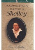 Shelley,Dr. Bruce Woodcock - The Selected Poetry and Prose of Shelley