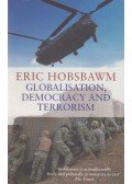 Hobsbawm, Eric - Globalisation, Democracy and Terrorism