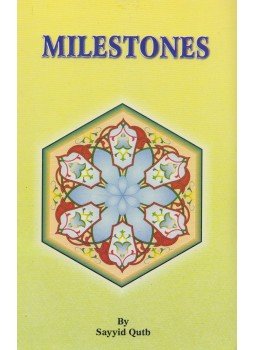Sayyid Qutb - Milestones Sayyid Qutb - Milestones, New Delhi 2008 antikvár könyv