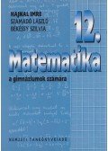 Hajnal Imre,Számadó László,Békéssy Szilvia - Matematika 12.